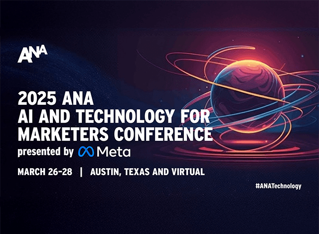 2025 ANA AI and Technology For Marketers Conference