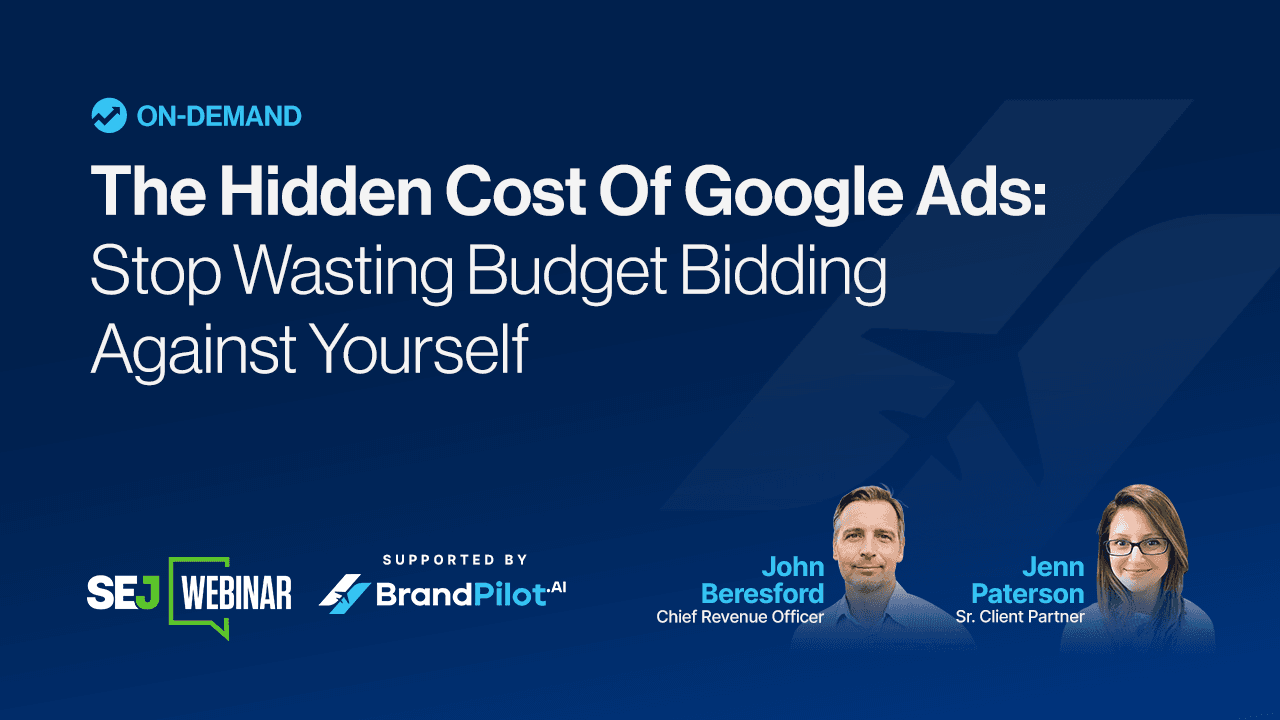 Stop Paying the Google Ads Tax Without Realizing It [Webinar]