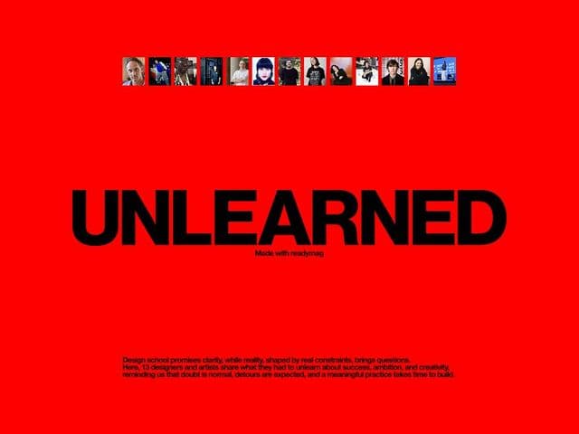 Unlearned shares the personal career reflections of top creatives