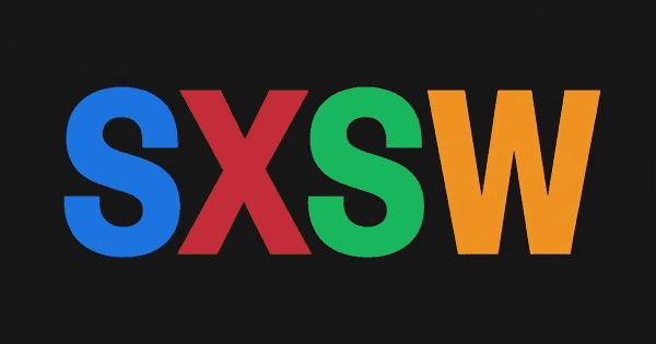 14 Things I Learned at SXSW