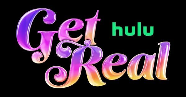 Hulu’s Get Real House Turns Brands Into Reality Stars in Its 2nd Year