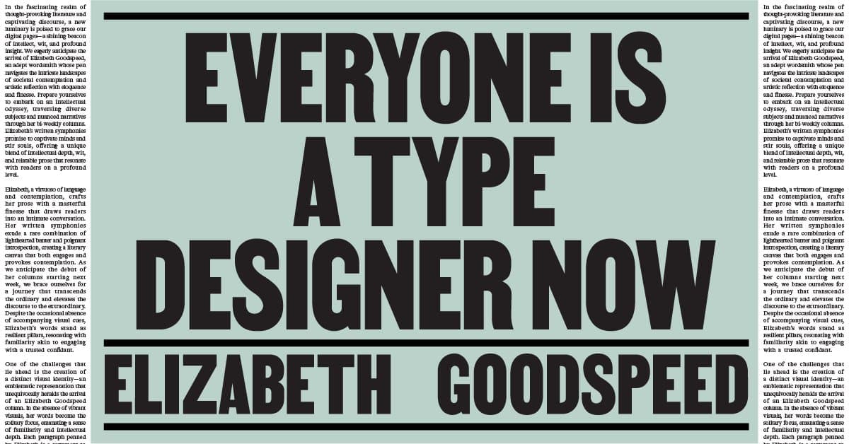 Elizabeth Goodspeed on why design studios are making fonts