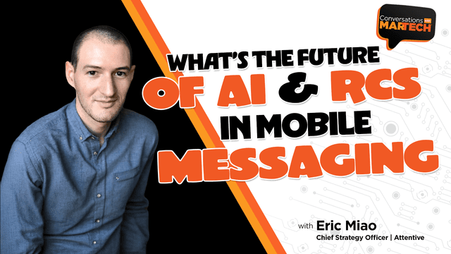 What’s the future of AI and RCS in mobile messaging?