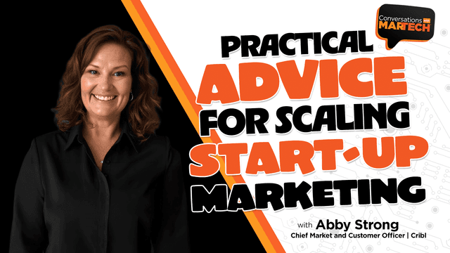 Practical advice for scaling start-up marketing