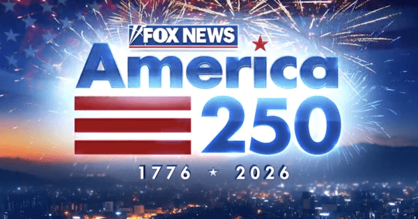 Fox News Debuts New Promo Campaign Celebrating America’s 250th Birthday