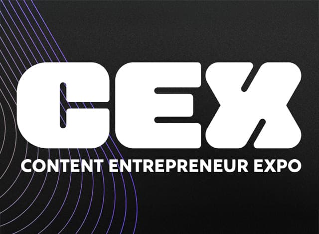 CEX | Content Entrepreneur Expo
