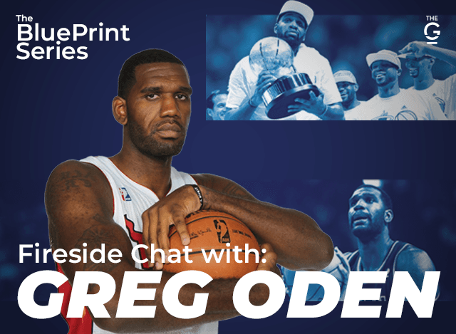 BluePrint Series: Fireside Chat with Greg Oden