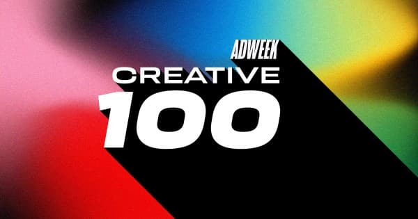 ADWEEK 2026 Creative 100 Now Open for Nominations