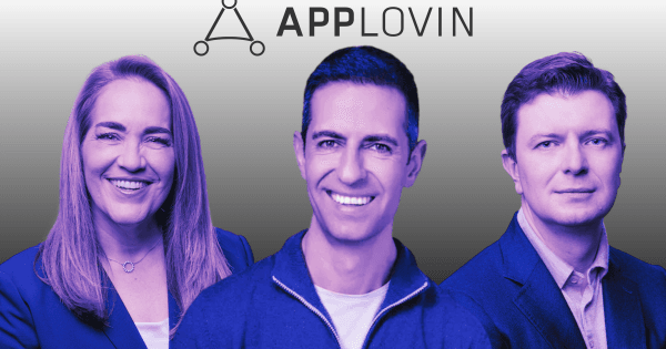 AppLovin’s CEO Is No Longer Board Chair and Two Top Execs Are Stepping Down
