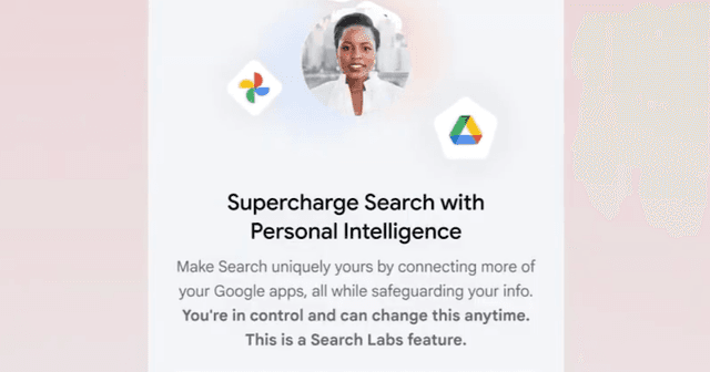 Google Launches Personal Intelligence In AI Mode
