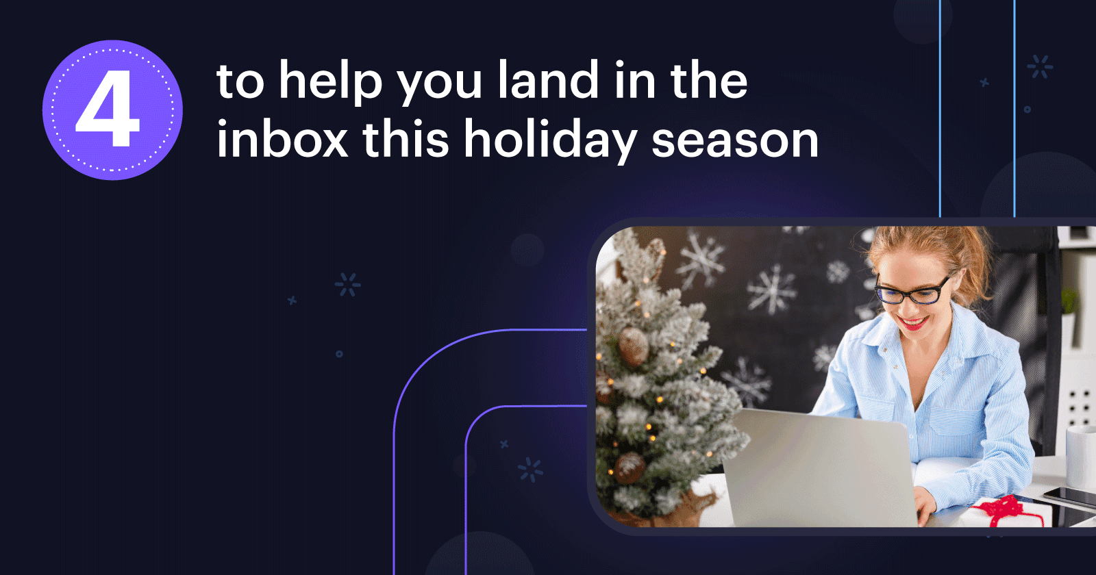4 Expert Tips To Reach More Inboxes