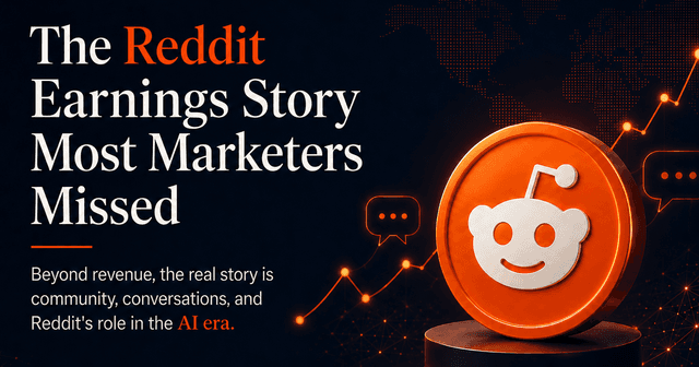 The Reddit Earnings Story Most Marketers Missed